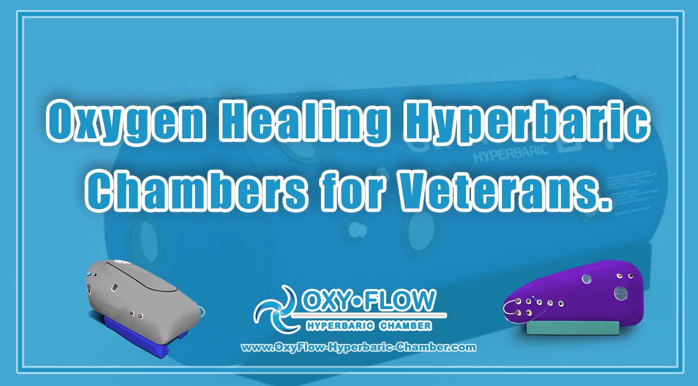 Oxygen Healing | Hyperbaric Chambers for Veterans.